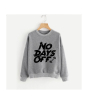 iShopping - AMV Apparels No Days Off Printed Sweat Shirt For Unisex (0110)