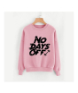 iShopping - AMV Apparels No Days Off Printed Sweat Shirt For Unisex (0110)