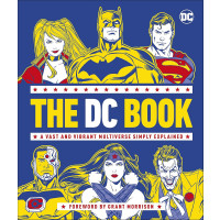 The DC Book: A Vast and Vibrant Multiverse Simply Explained