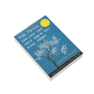 The Things You Can See Only When You Slow Down Book