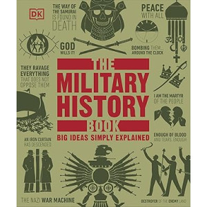 The Military History Book - (DK Big Ideas)