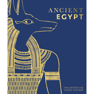 Ancient Egypt Book The Definitive Visual History