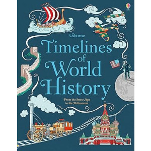 Timelines of World History Book: A Gorgeously Illustrated Guide