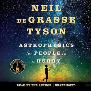 Astrophysics for People in a Hurry First Edition Book