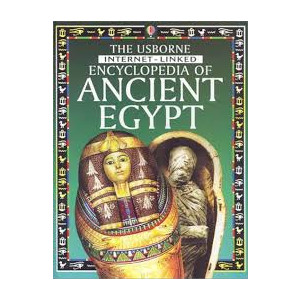 The Usborne Internet-Linked Encyclopedia of Ancient Egypt Book