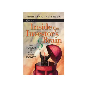 Inside the Investor's Brain The Power of Mind Over Money Book
