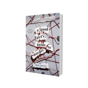 A Good Girl's Guide to Murder Book