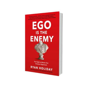 Ego is the Enemy Book