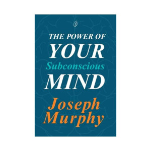 The Power of your Subconscious Mind Book