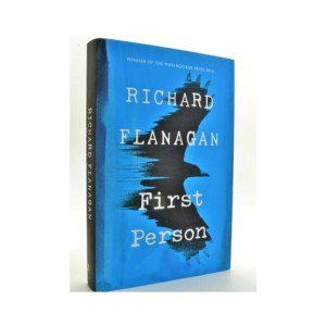 First Person By Richard Flanagan