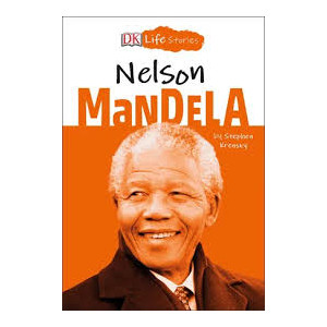 DK Life Stories Nelson Mandela Book