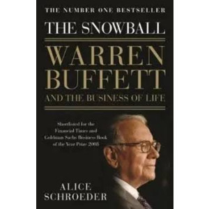 The Snowball: Warren Buffett and the Business of Life Book